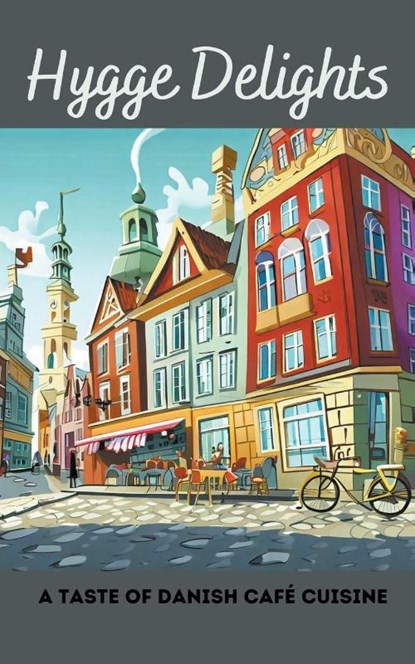 Hygge Delights, Clock Street Books - Paperback - 9798223501343