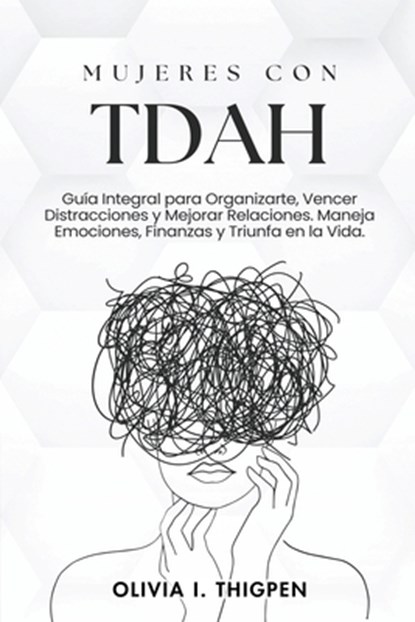 Mujeres con TDAH, Olivia I. Thigpen Esp - Paperback - 9798223503101