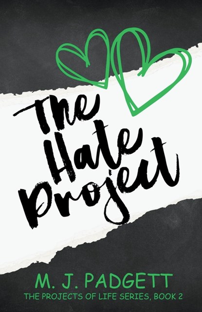 The Hate Project, M. J. Padgett - Paperback - 9798223506652