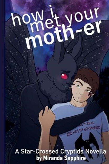 How I Met Your Moth-er, Miranda Sapphire - Paperback - 9798223522850