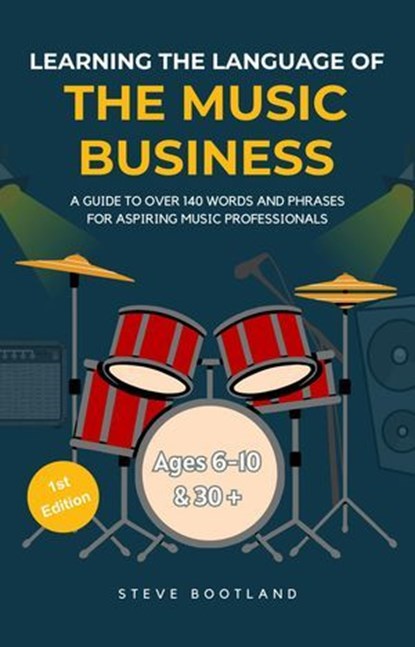 Learning the Language of the Music Business, Steve Bootland - Ebook - 9798223530640