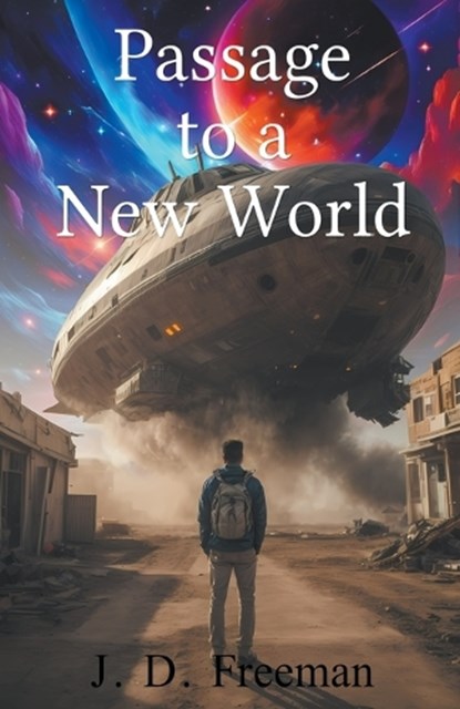 Passage to a New World, Jd Freeman - Paperback - 9798223534679