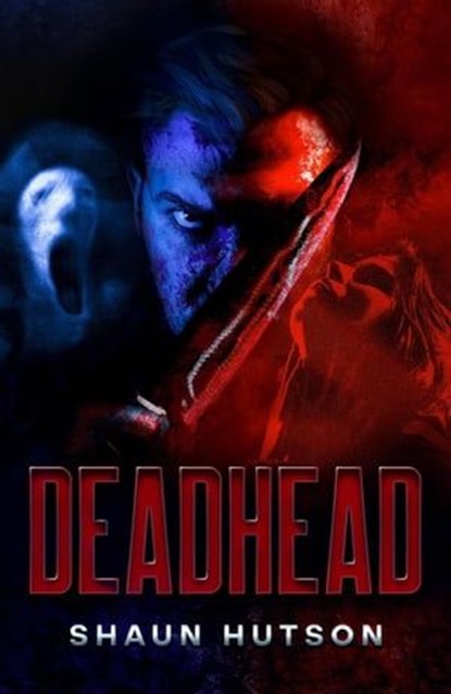 Deadhead, Shaun Hutson - Ebook - 9798223535676