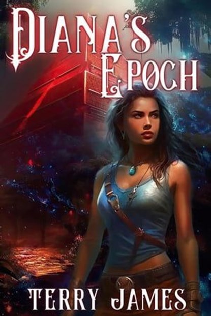Diana's Epoch, Terry James - Ebook - 9798223539209