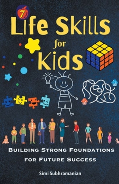 7 Life Skills for Kids, Simi Subhramanian - Paperback - 9798223539728