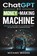 ChatGPT Is a Money-Making Machine, Michael Woods - Paperback - 9798223545149