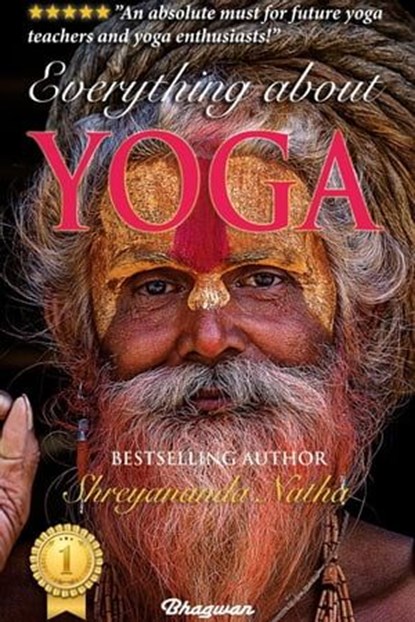 Everything About Yoga, Shreyananda Natha - Ebook - 9798223546689