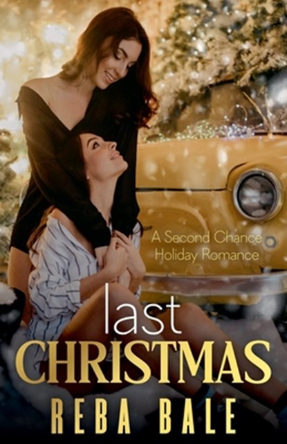Last Christmas, Reba Bale - Paperback - 9798223546894