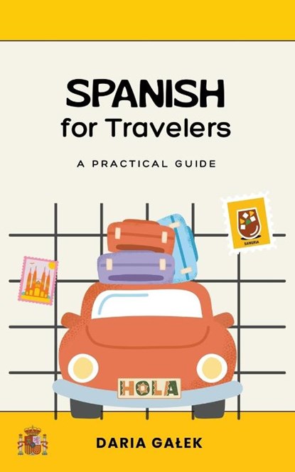 Spanish for Travelers, Daria Ga¿ek - Paperback - 9798223562283