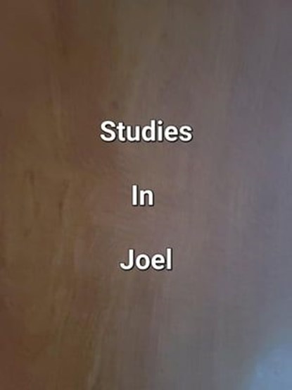 Studies In Joel, James Dobbs - Ebook - 9798223563693