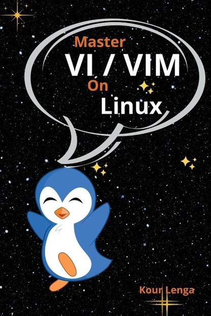 Master VI And Vim On Linux, Kour Lenga - Paperback - 9798223563914