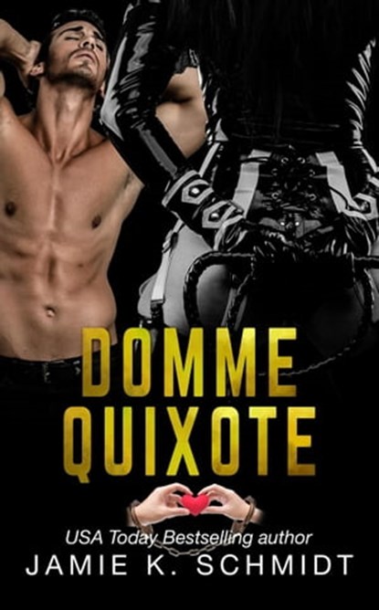 Domme Quixote, Jamie K. Schmidt - Ebook - 9798223572282