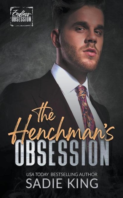 The Henchman's Obsession, Sadie King - Paperback - 9798223573104