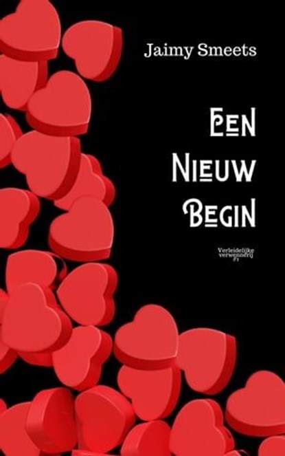 Een nieuw begin, Jaimy Smeets - Ebook - 9798223576020