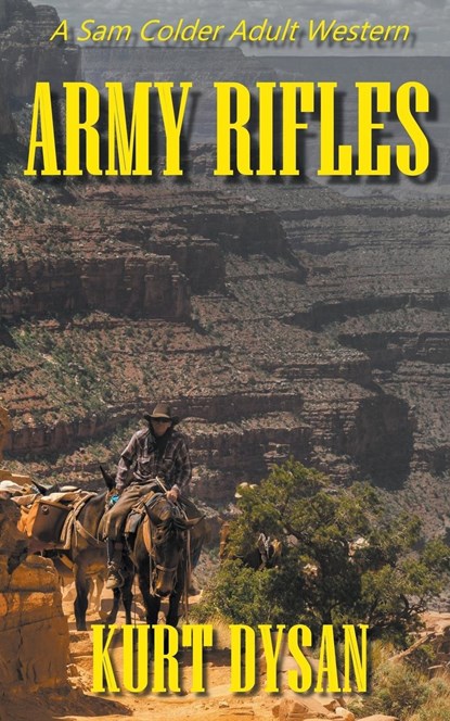 Army Rifles, Kurt Dysan - Paperback - 9798223576808