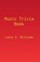 Music Trivia Book, Lance D. Williams - Paperback - 9798223577874