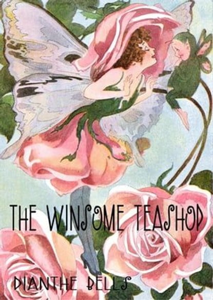 The Winsome Teashop, Dianthe Bells - Ebook - 9798223594475