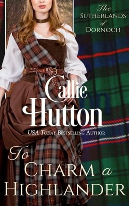 To Charm a Highlander, Callie Hutton - Ebook - 9798223613473