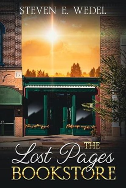 The Lost Pages Bookstore, Steven E. Wedel - Ebook - 9798223618355