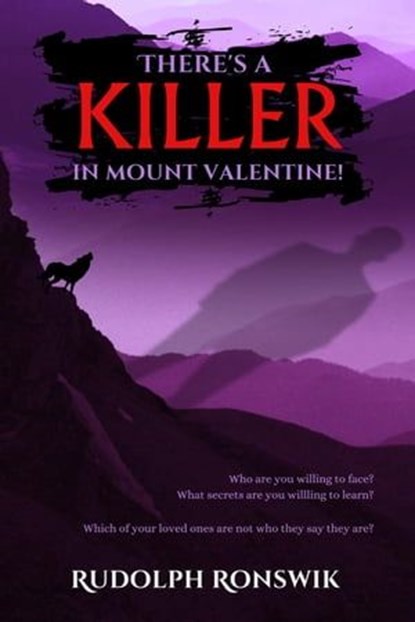 There's a Killer in Mount Valentine!, Rudolph Ronswik - Ebook - 9798223618775