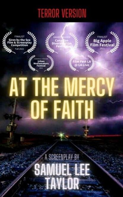 At the Mercy of Faith - Terror Version, Samuel Lee Taylor - Ebook - 9798223637660