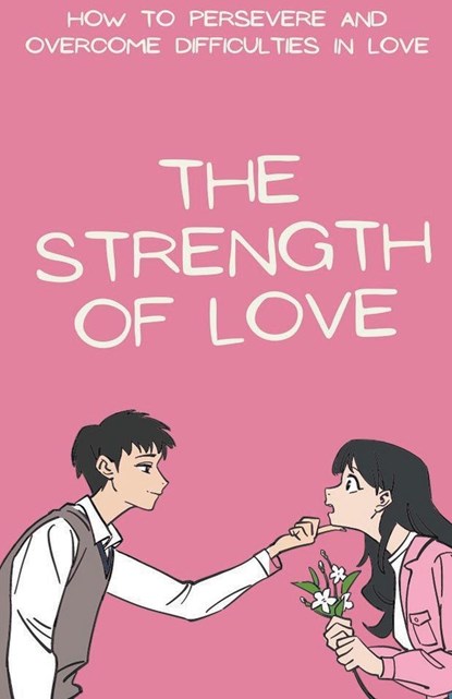 The Strength of Love, Alma Poot - Paperback - 9798223639664