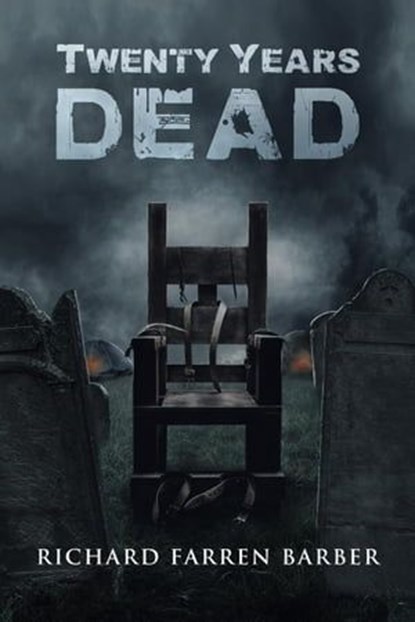 Twenty Years Dead, Richard Farren Barber - Ebook - 9798223650508