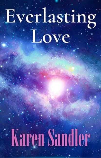 Everlasting Love, Karen Sandler - Ebook - 9798223655794