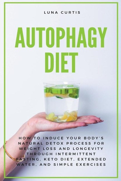 Autophagy Diet, Luna Curtis - Paperback - 9798223660316