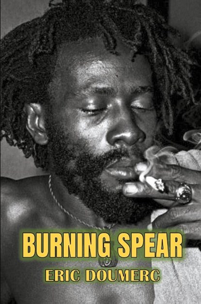 Burning Spear, Eric Doumerc - Paperback - 9798223671480