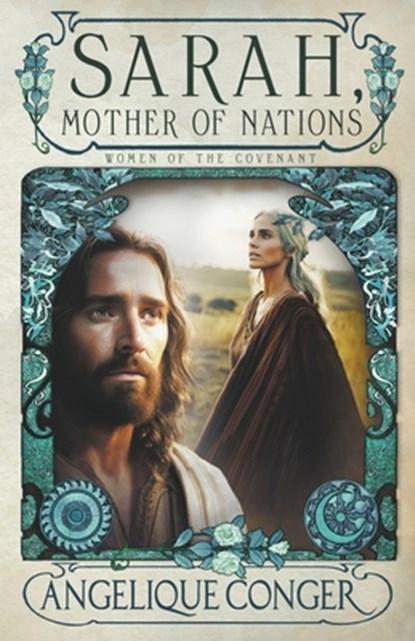 Sarah, Mother of Nations, Angelique Conger - Paperback - 9798223671930