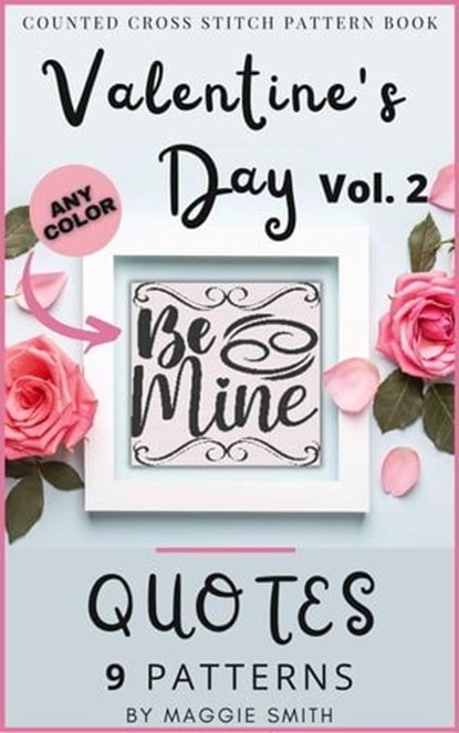 Valentine's Day Quotes | Counted Cross Stitch Pattern Book, Maggie Smith - Ebook - 9798223682400