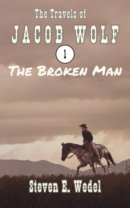 The Broken Man, Steven E. Wedel - Ebook - 9798223683902