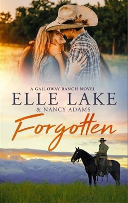 Forgotten, Elle Lake ; Nancy Adams - Ebook - 9798223697237