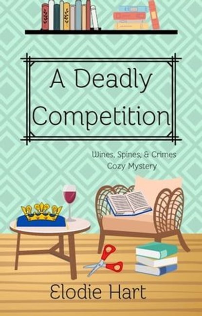 A Deadly Competition, Elodie Hart - Ebook - 9798223698784