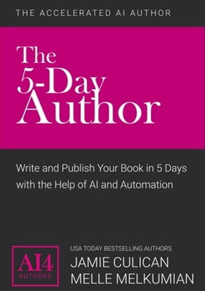 The 5-Day Author, Jamie Culican ; Melle Melkumian - Ebook - 9798223709084