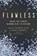 Flawless, Scott Andrew Selby ; Greg Campbell - Paperback - 9798223716198