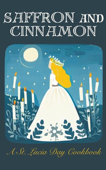 Saffron & Cinnamon, Coledown Kitchen - Paperback - 9798223716921