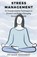 Stress Management, Rami Georgiev - Paperback - 9798223725060