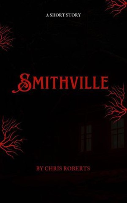 Smithville, Chris Roberts - Ebook - 9798223725459