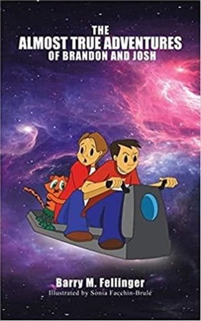 The Almost True Adventures of Brandon and Josh, Barry. M. Fellinger - Ebook - 9798223735380