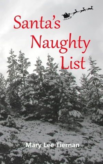 Santa's Naughty List, Mary Lee Tiernan - Ebook - 9798223744412