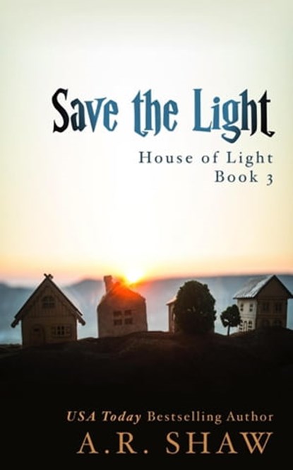 Save the Light, A. R. Shaw - Ebook - 9798223746331