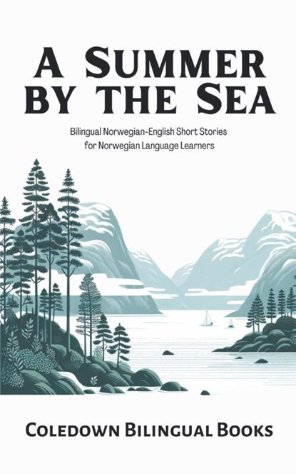 A Summer by the Sea, Coledown Bilingual Books - Paperback - 9798223747024