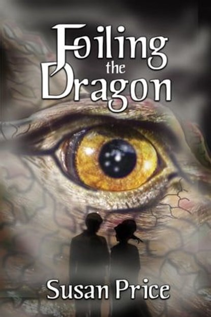 Foiling the Dragon, Susan Price - Ebook - 9798223759010