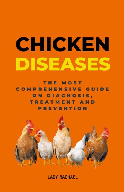 Chicken Diseases, Lady Rachael - Paperback - 9798223764304