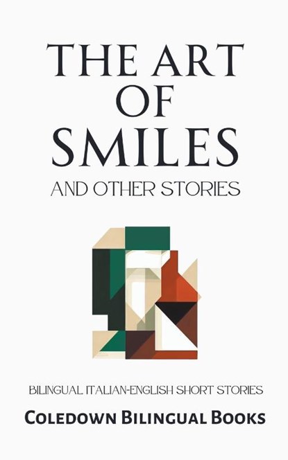 The Art of Smiles and Other Stories, BOOKS,  Coledown Bilingual - Paperback - 9798223764311