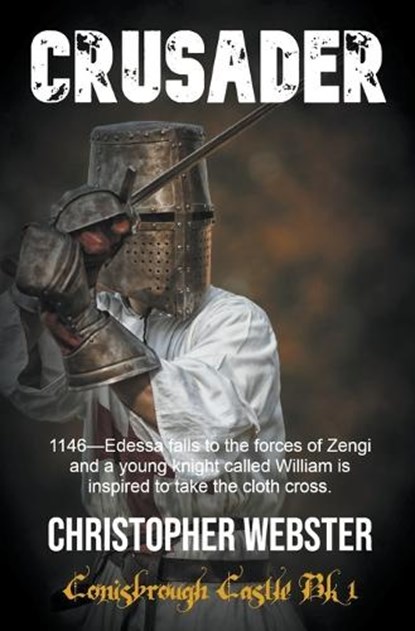 Crusader, Christopher Webster - Paperback - 9798223764625