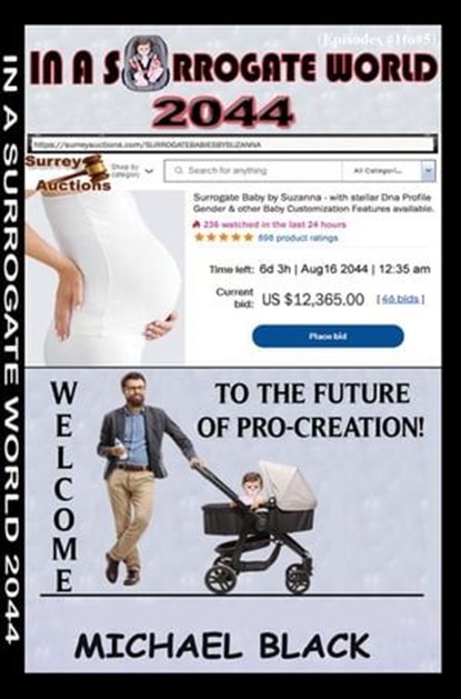 In A Surrogate World 2044 (Episodes #1to#5), MICHAEL BLACK - Ebook - 9798223768661