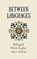 Between Languages, Coledown Bilingual Books - Paperback - 9798223777854